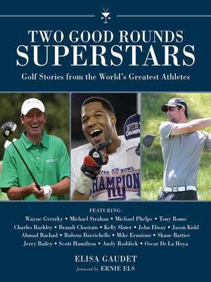 cover image of Two Good Rounds Superstars: Golf Stories from the World?s Greatest Athletes